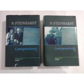 N. STEINHARDT - CORESPONDENTA - 2 volume N. STEINHARDT - CORESPONDENTA - 2 volume